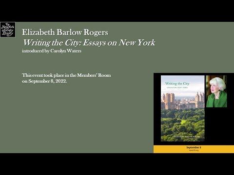 Embedded thumbnail for Elizabeth Barlow Rogers, Writing the City: Essays on New York