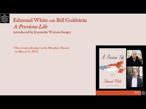 Embedded thumbnail for Edmund White, A Previous Life, with Bill Goldstein
