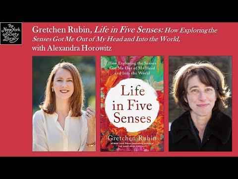 Embedded thumbnail for Gretchen Rubin, Life in Five Senses: How Exploring the Senses Got Me Out of My Head and Into the World, with Alexandra Horowitz