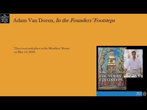 Embedded thumbnail for Adam Van Doren, In the Founders&amp;#039; Footsteps: Landmarks of the American Revolution 