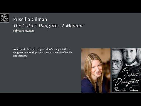 Embedded thumbnail for Priscilla Gilman, The Critic&amp;#039;s Daughter: A Memoir