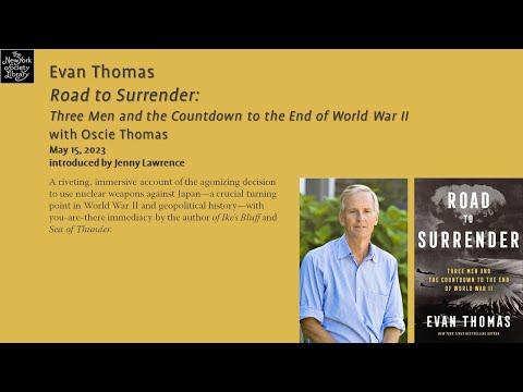 Embedded thumbnail for Evan Thomas, Road to Surrender: Three Men and the Countdown to the End of World War II