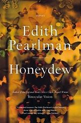 Honeydew, a new collection of short stories by Edith Pearlman, is one of many books to look forward to this winter.