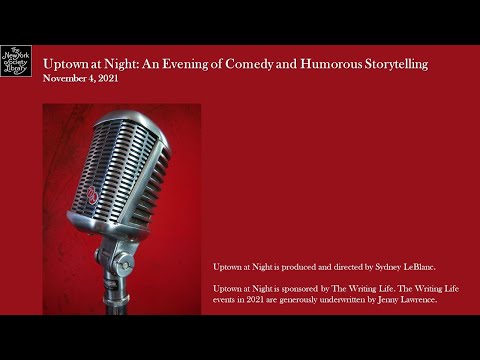 Embedded thumbnail for Uptown at Night: An Evening of Comedy and Humorous Storytelling
