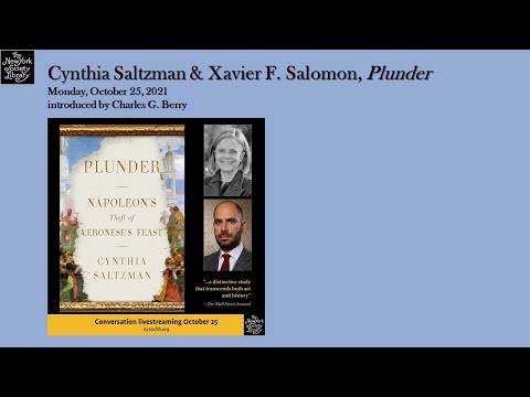 Embedded thumbnail for Cynthia Saltzman, Plunder: Napoleon&amp;#039;s Theft of Veronese&amp;#039;s Feast, with Xavier F. Salomon