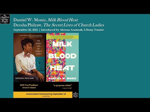 Embedded thumbnail for Dantiel W. Moniz, Milk Blood Heat, and Deesha Philyaw, The Secret Lives of Church Ladies