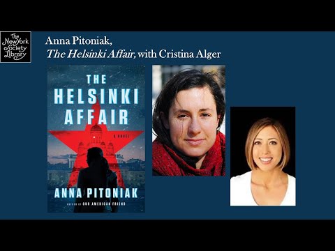 Embedded thumbnail for  Anna Pitoniak, The Helsinki Affair, with Cristina Alger