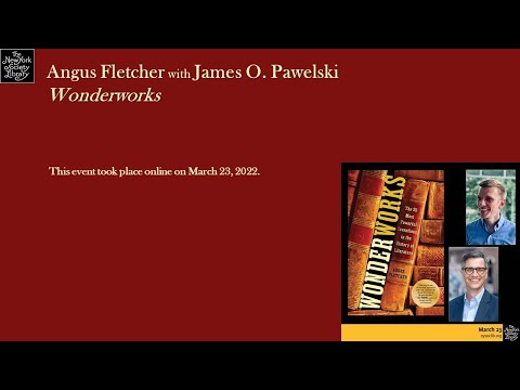 Embedded thumbnail for Angus Fletcher, Wonderworks: The 25 Most Powerful Inventions in the History of Literature, with James Pawelski