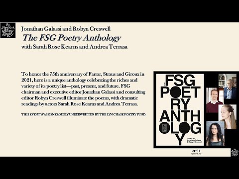 Embedded thumbnail for Jonathan Galassi and Robyn Creswell, The FSG Poetry Anthology, with dramatic readers